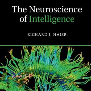 The Neuroscience of Intelligence