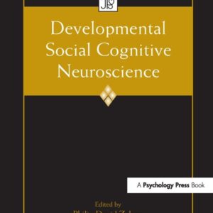 Developmental Social Cognitive Neuroscience