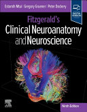 Fitzgerald's Clinical Neuroanatomy and Neuroscience
