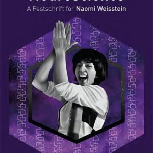 Pioneer Visual Neuroscience: A Festschrift for Naomi Weisstein