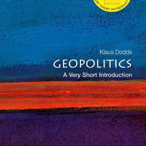 Geopolitics: A Very Short Introduction