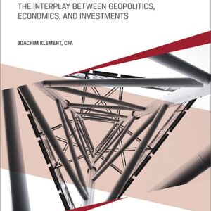 Geo-Economics: The Interplay between Geopolitics, Economics, and Investments