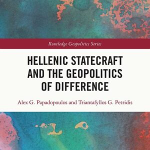 Hellenic Statecraft and the Geopolitics of Difference