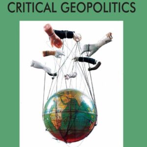 The Ashgate Research Companion to Critical Geopolitics