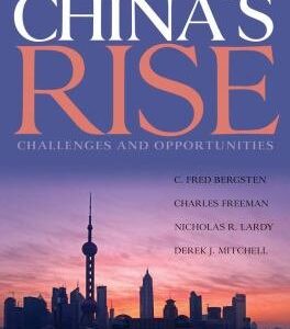 China's Rise: Challenges and Opportunities