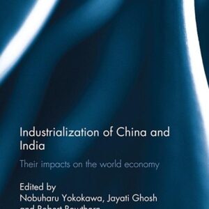 Industralization of China and India: Their Impacts on the World Economy