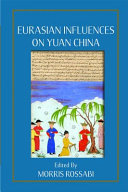 Eurasian Influences on Yuan China