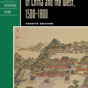 The Great Encounter of China and the West, 1500–1800