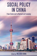 Social Policy in China: From State-Led to Market-Led Economy