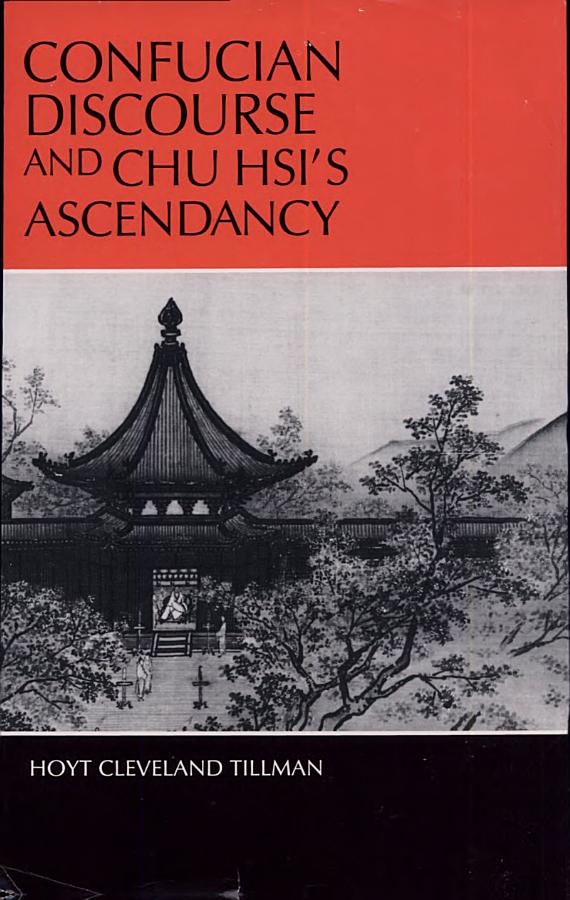 Confucian Discourse and Chu Hsi's Ascendancy