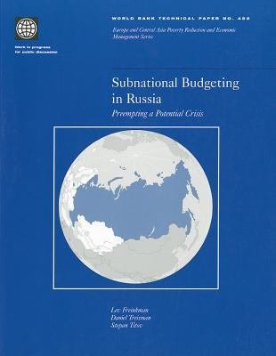 Subnational Budgeting in Russia: Preempting a Potential Crisis