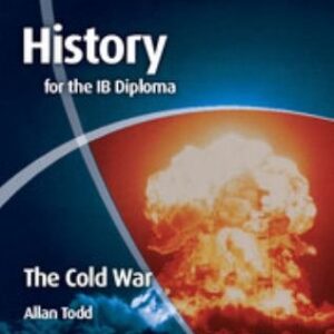 History for the IB Diploma: The Cold War