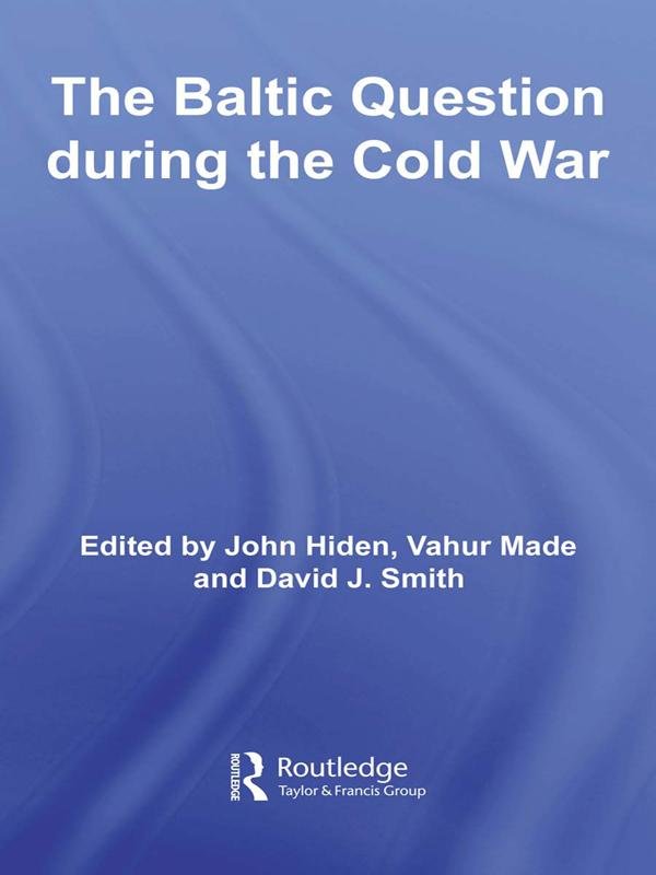 The Baltic Question During the Cold War