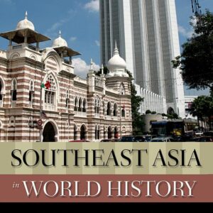 Southeast Asia in World History