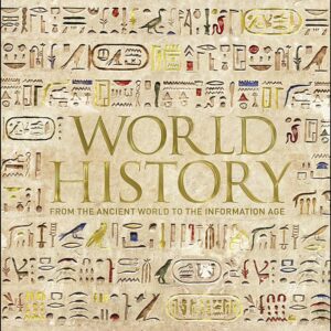 World History: From the Ancient World to the Information Age