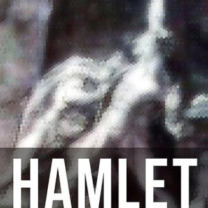 HAMLET: Including The Classic Biography: The Life of William Shakespeare