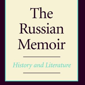 The Russian Memoir: History and Literature