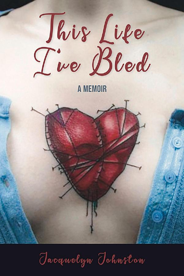 This Life I've Bled: A Memoir