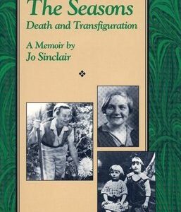 The Seasons: Death and Transfiguration : a Memoir