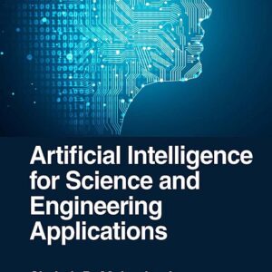 Artificial Intelligence for Science and Engineering Applications