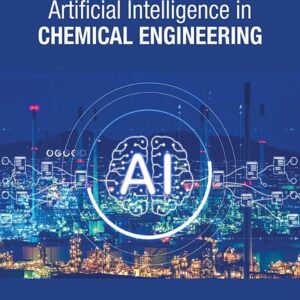 Artificial Intelligence in Chemical Engineering