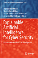 Explainable Artificial Intelligence for Cyber Security: Next Generation Artificial Intelligence