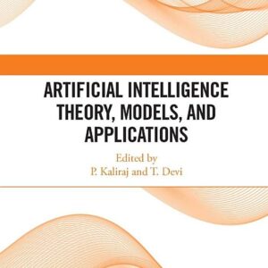 Artificial Intelligence Theory, Models, and Applications