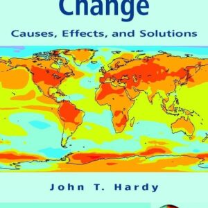 Climate Change: Causes, Effects, and Solutions