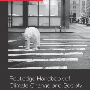 Routledge Handbook of Climate Change and Society