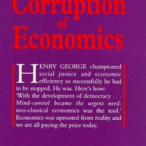 The Corruption of Economics