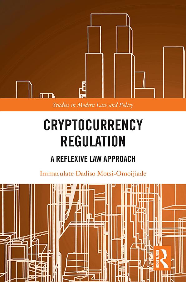 Cryptocurrency Regulation: A Reflexive Law Approach