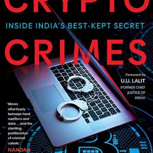 Crypto Crimes: Inside India's Best-Kept Secret