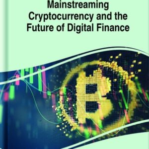 Mainstreaming Cryptocurrency and the Future of Digital Finance