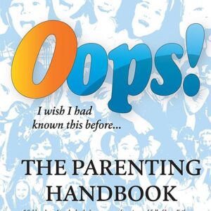 OOPS! The Parenting Handbook: I Wish I Had Known This Before