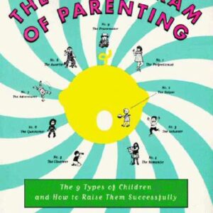 The Enneagram of Parenting: The 9 Types of Children and How to Raise Them Successfully