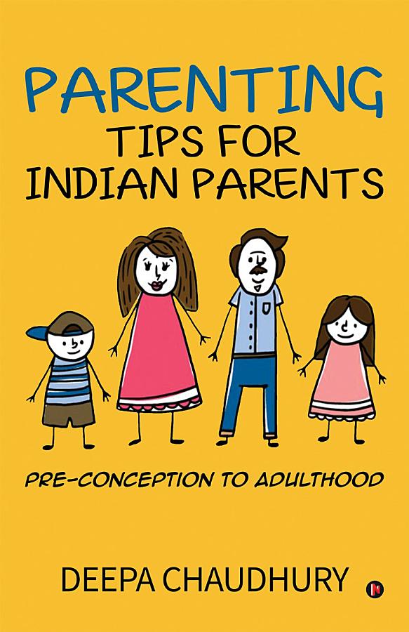 Parenting Tips for Indian Parents: Pre-conception to Adulthood