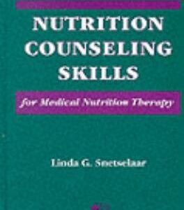 Nutrition Counseling Skills for Medical Nutrition Therapy