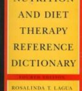 Nutrition and Diet Therapy Reference Dictionary