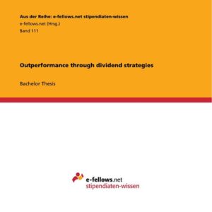 Outperformance Through Dividend Strategies