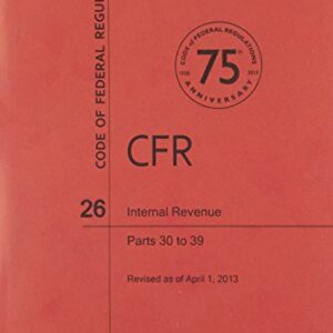Title 26 Internal Revenue Parts 30 to 39 (Revised as of April 1, 2014): 26-CFR-Vol-15
