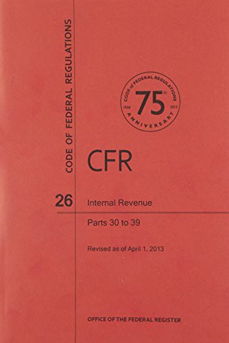 Title 26 Internal Revenue Parts 30 to 39 (Revised as of April 1, 2014): 26-CFR-Vol-15