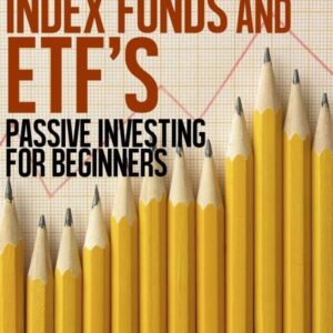 Introduction to Index Funds and ETF's - Passive Investing for Beginners