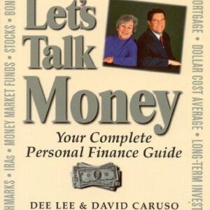 Let's Talk Money: Your Complete Personal Finance Guide