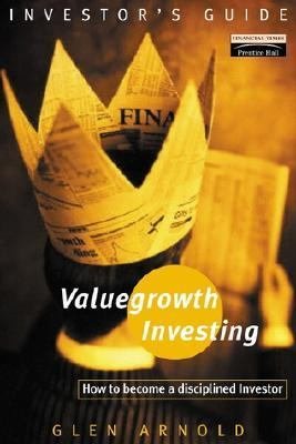 Valuegrowth Investing: A Disciplined Approach to Investment