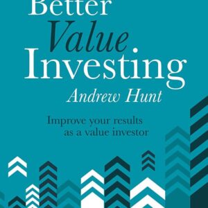Better Value Investing: Improve your results as a value investor