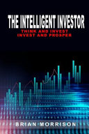 The Intelligent Investor: The Classic Book on Value Investing. Indispensable for Every Investor!!!