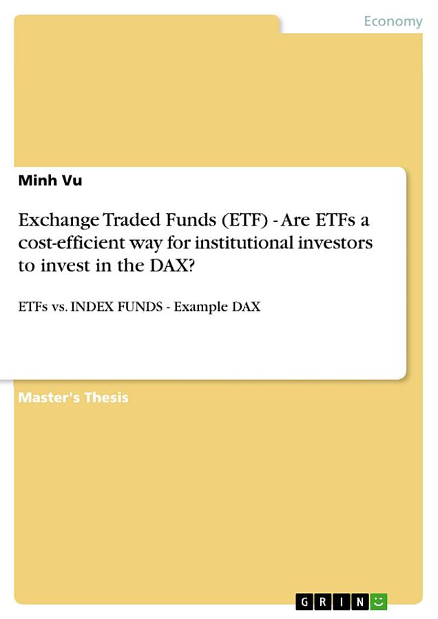 Exchange Traded Funds (ETF) - Are ETFs a cost-efficient way for institutional investors to invest in the DAX?: ETFs vs. INDEX FUNDS - Example DAX