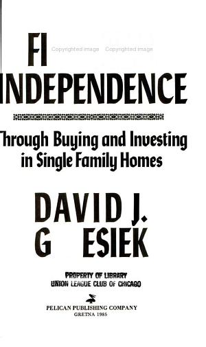 Financial Independence Through Buying and Investing in Single Family Homes