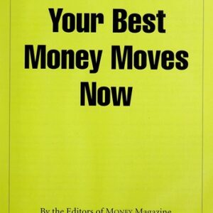 Your Best Money Moves Now