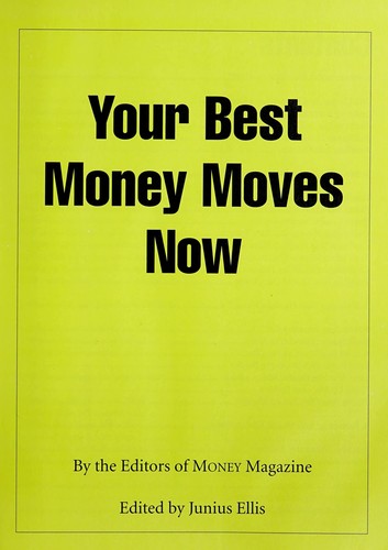 Your Best Money Moves Now